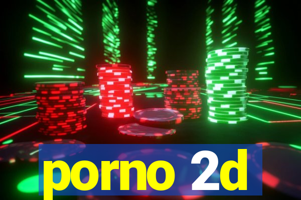 porno 2d